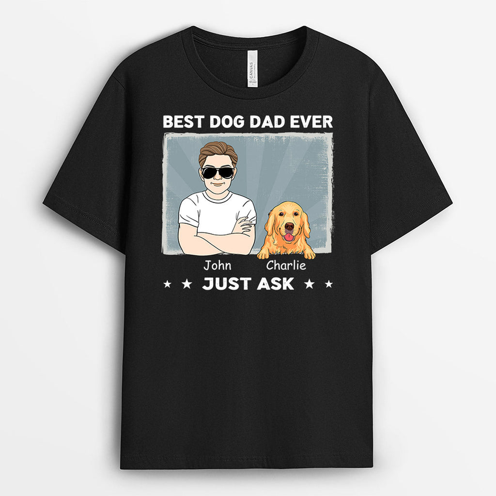 Best Dog Dad Ever T-shirt - Personalized Dog Apparel for Human