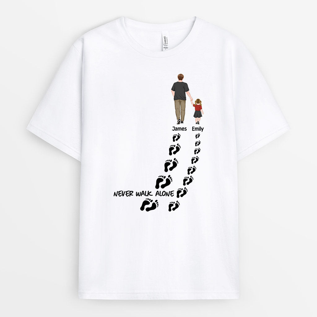 Personalized Never Walk Alone When You Have Dad/Grandpa T-shirt