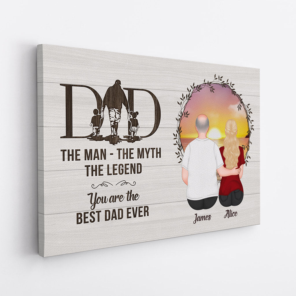 Personalized Dad The Man The Myth The Legend The Best Ever Canvas