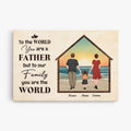 Personalized To Our Family You Are The World Father Canvas