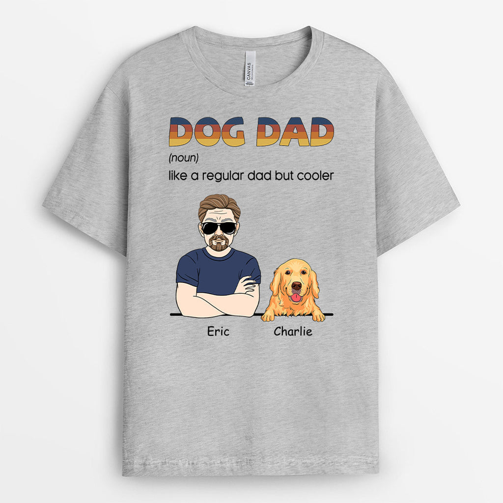 Dog Dad T-Shirt - Customized Dog Gifts for Men