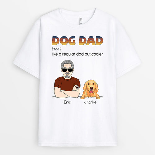 Dog Dad T-Shirt - Customized Dog Gifts for Men