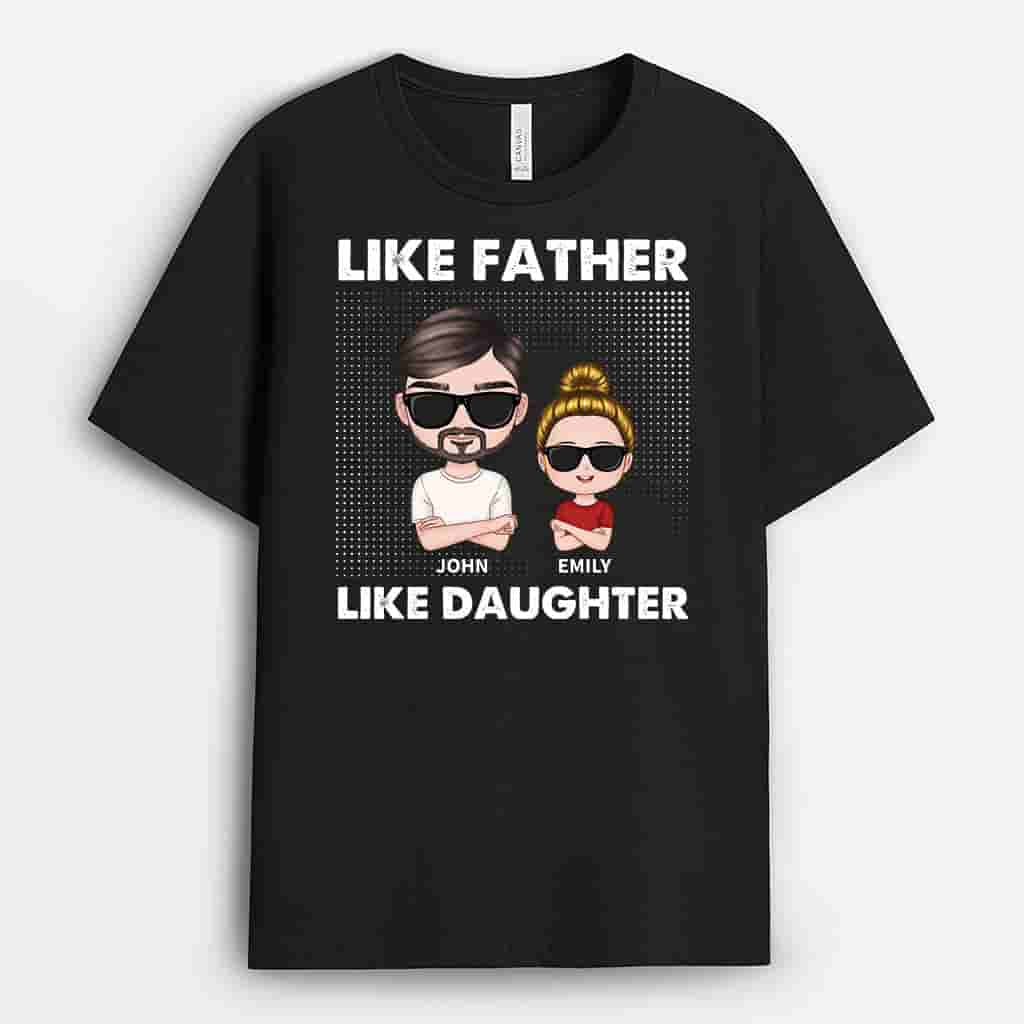 So Cool Like Father Like Daughter T-Shirt - Custom Gifts For Dad