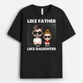 So Cool Like Father Like Daughter T-Shirt - Custom Gifts For Dad