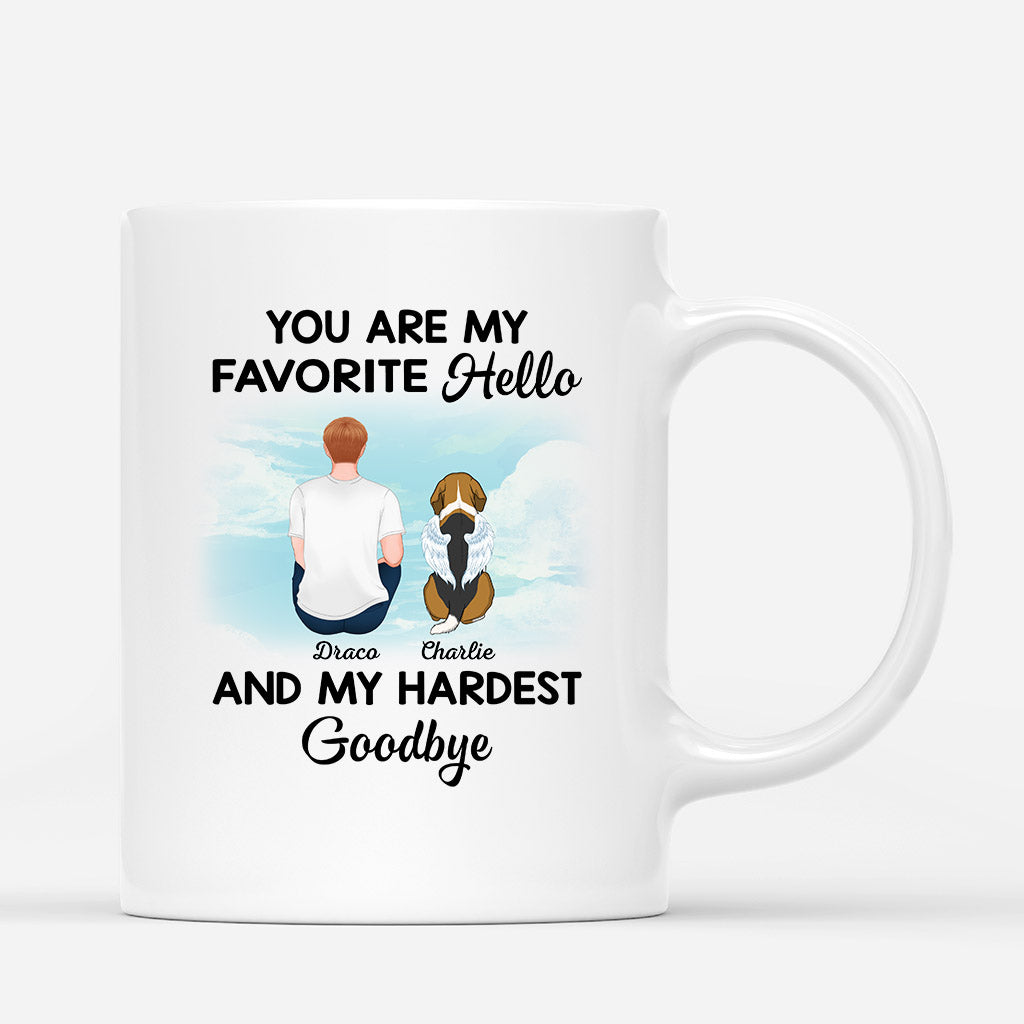 Favorite Hello Hardest Goodbye - Custom Dog Mug - Memorial Gifts for Loss Of Dog