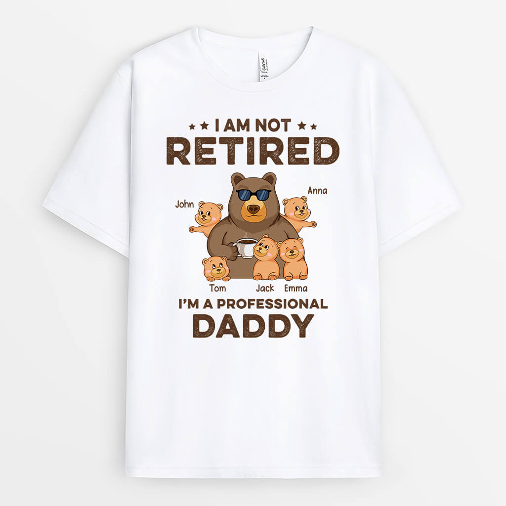 Personalized I Am Not Retired I'm A Professional Grandad T-shirt