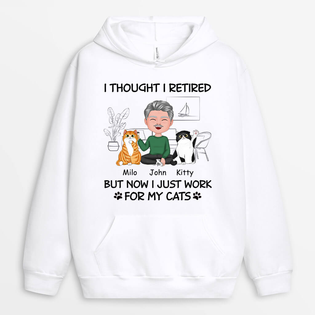 Personalized Retired But Now Work For My Cats Hoodie