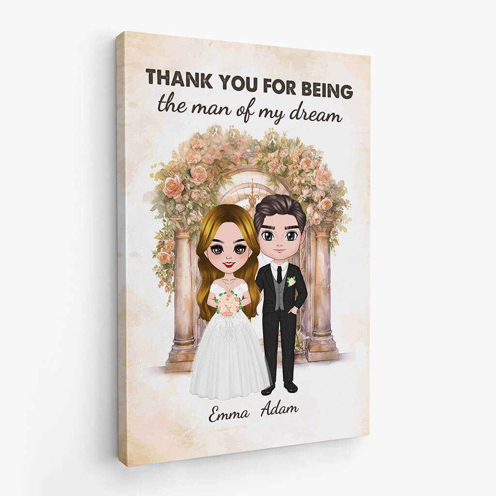 Personalized Thank You For Being The Man Of My Dream Canvas