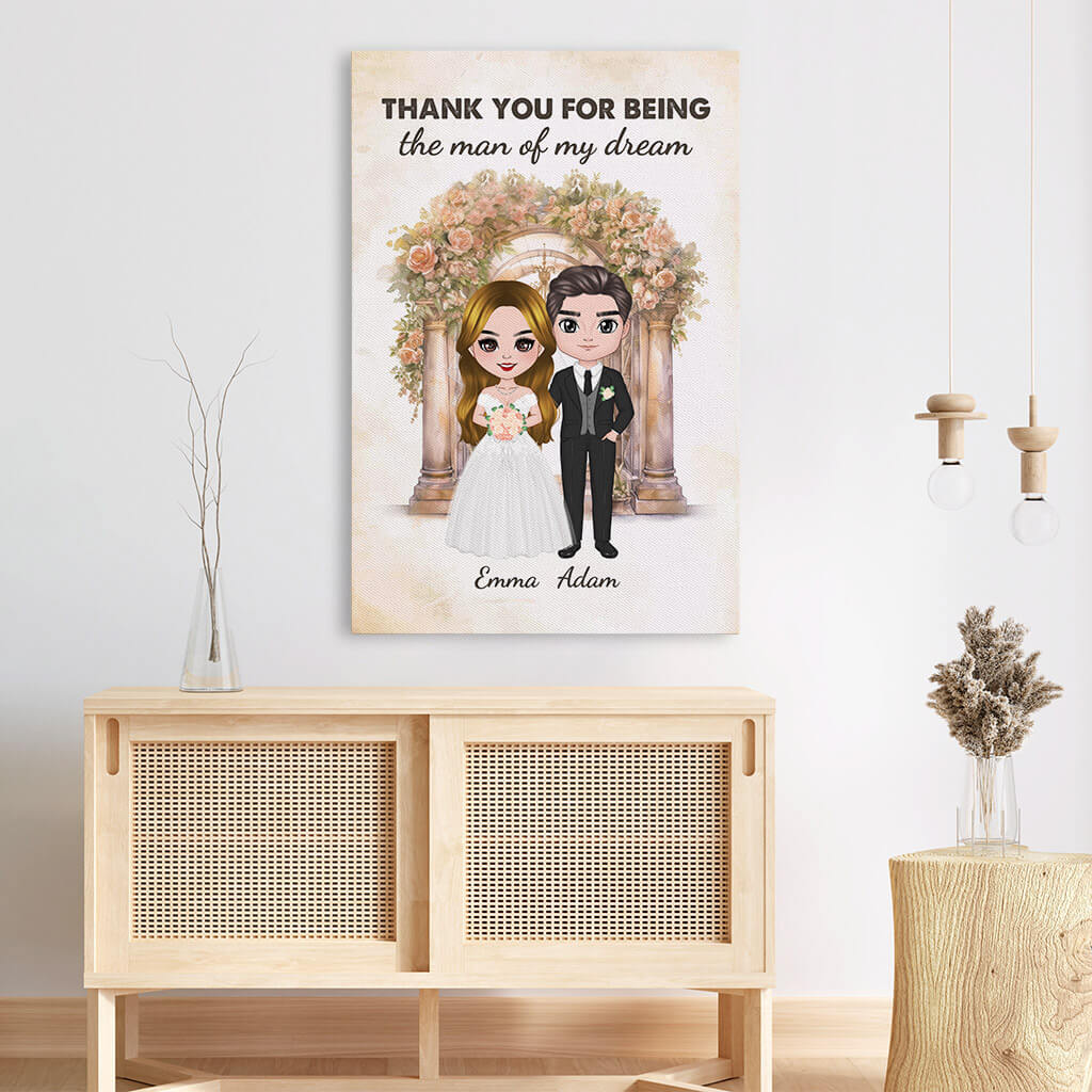 Personalized Thank You For Being The Man Of My Dream Canvas