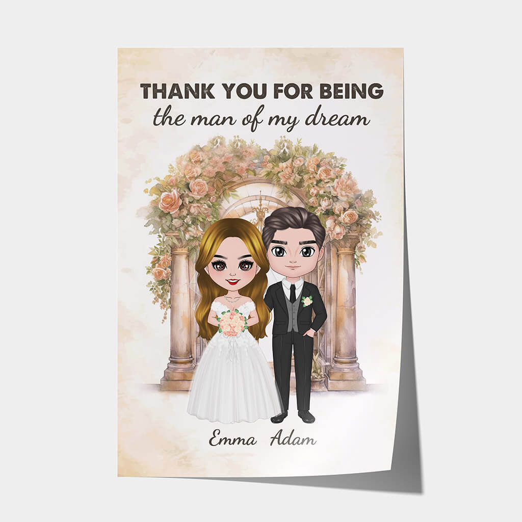 Personalized Thank You For Being The Man Of My Dream Posters