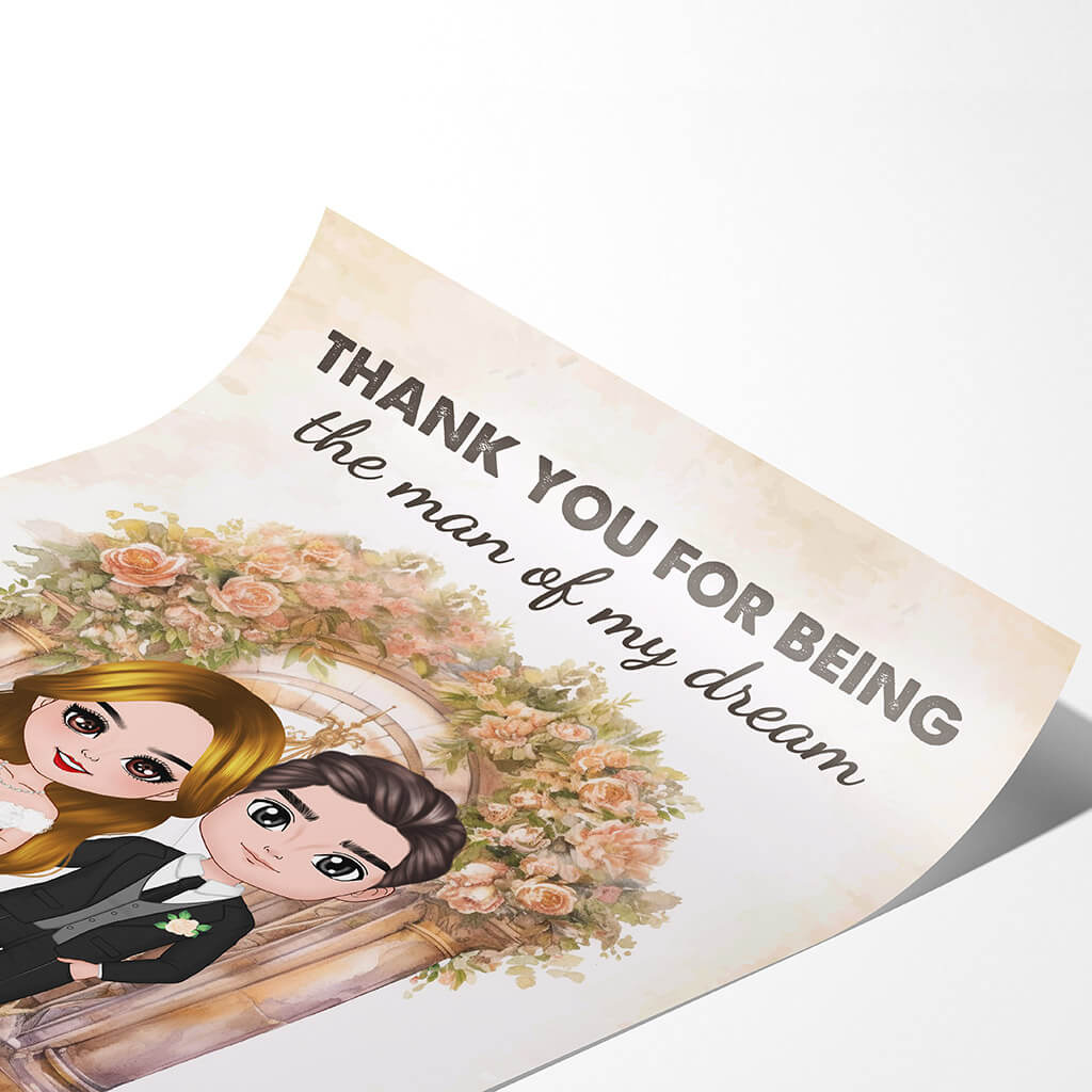 Personalized Thank You For Being The Man Of My Dream Posters