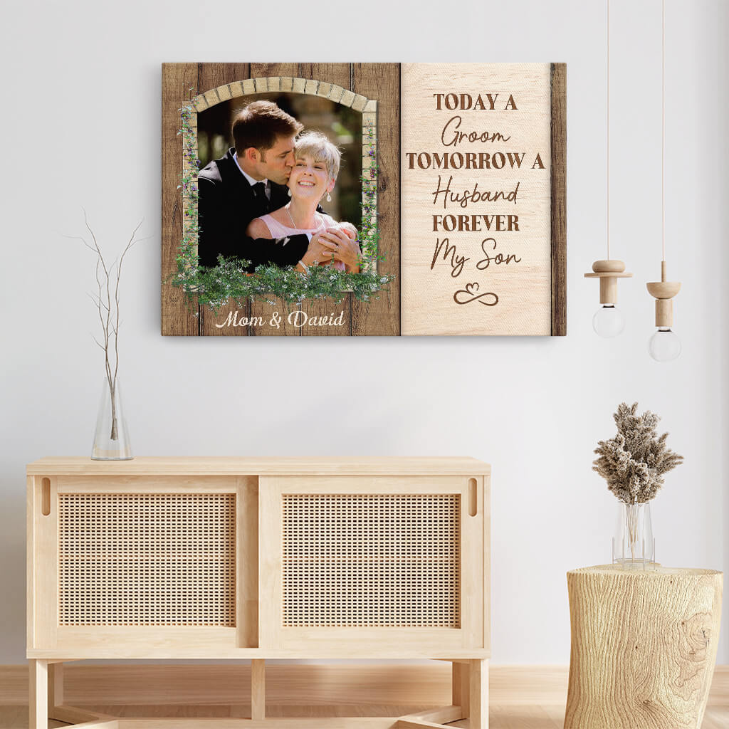Personalized Today Groom Tomorrow Husband Forever Son Canvas