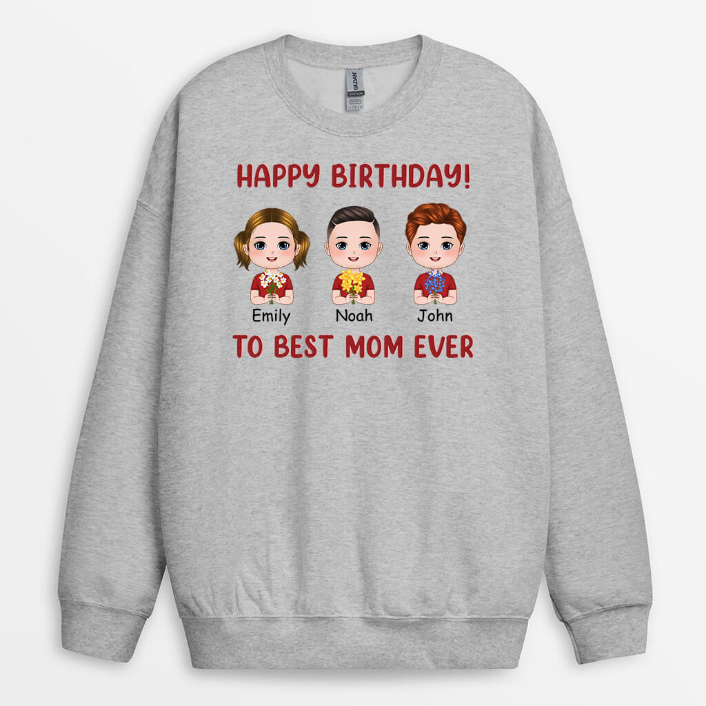 Personalized Happy Birthday To Very Best Mom/Grandma Ever Sweatshirts