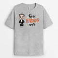 Personalized The Best Teacher Ever T-Shirts