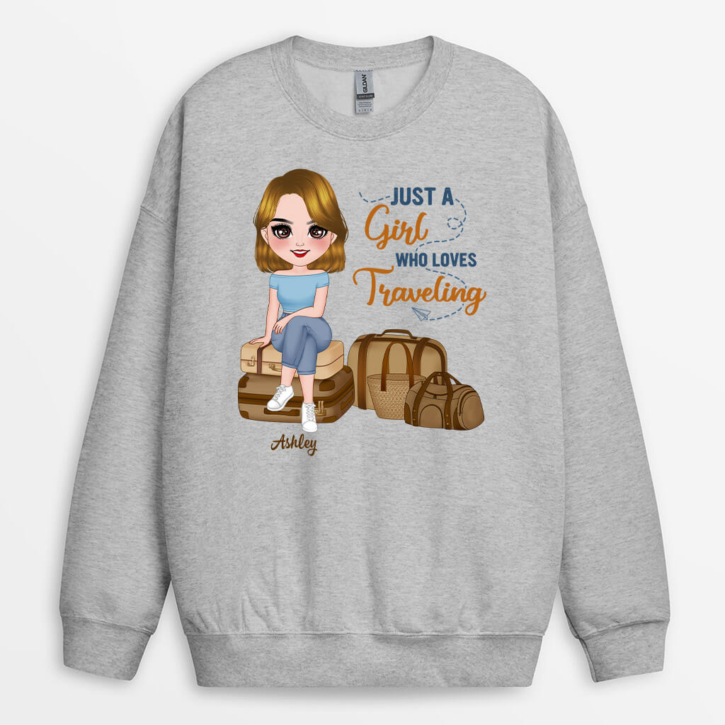 Personalized Just A Little Girl Who Love Traveling Sweatshirts