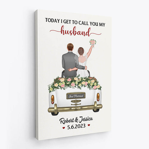 Personalized Today I Call You My Husband Canvas