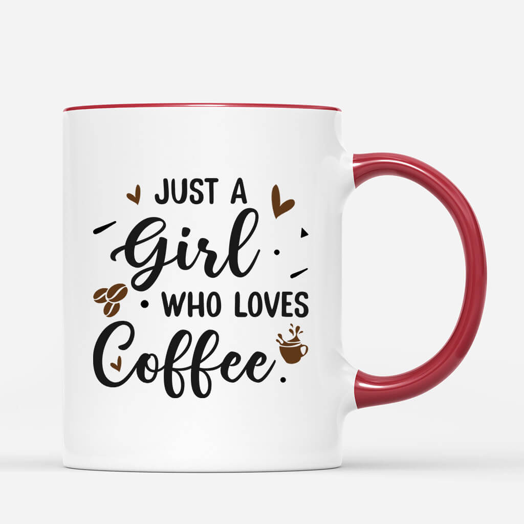 Personalized Just A Girl/Woman Who Loves Coffee Mug
