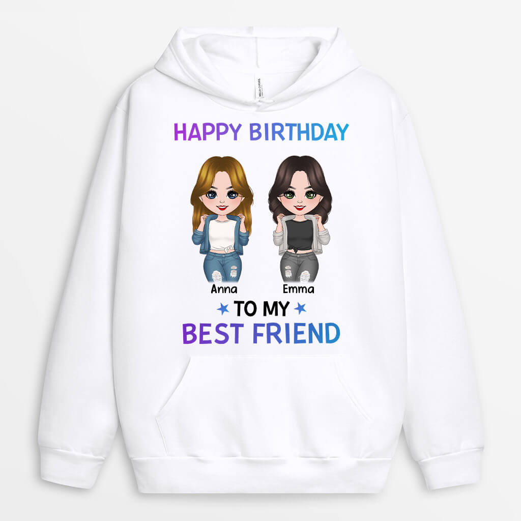 Personalized Happy Birthday To My Best Friend Hoodie