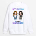 Personalized Happy Birthday To My Best Friend Sweatshirt