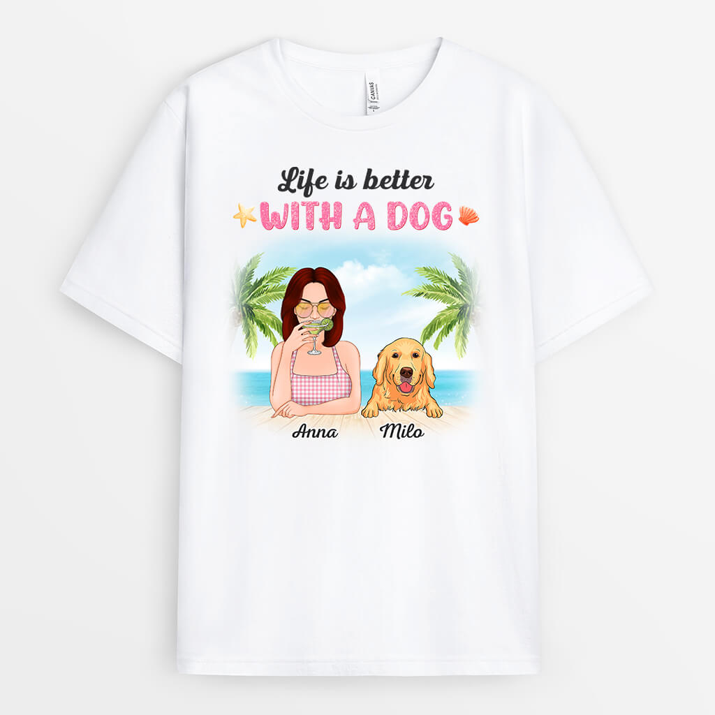 Life Is Better With A Dog Beach Theme - Personalized Dogs Human Shirt