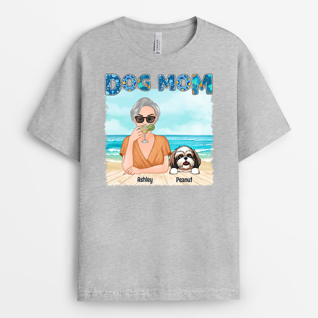 Dog Mom On The Beach - Custom Dog Shirts for Humans