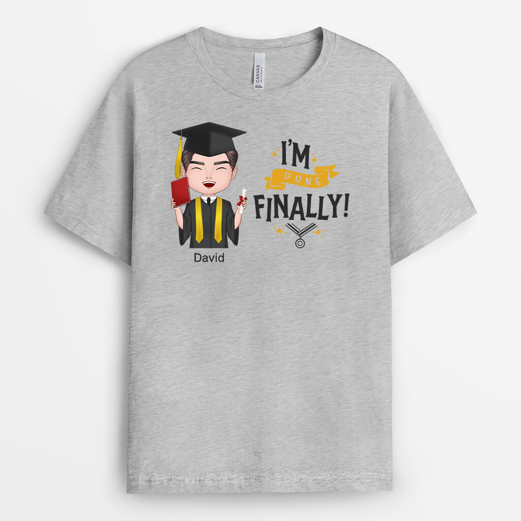 Personalized I'm Done Finally T-Shirt