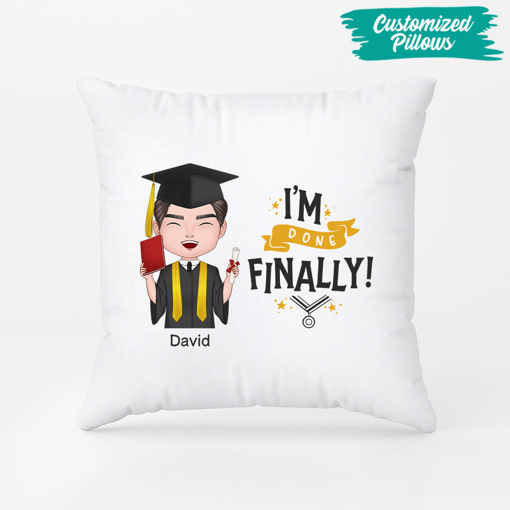 Personalized I'm Done Finally Pillow