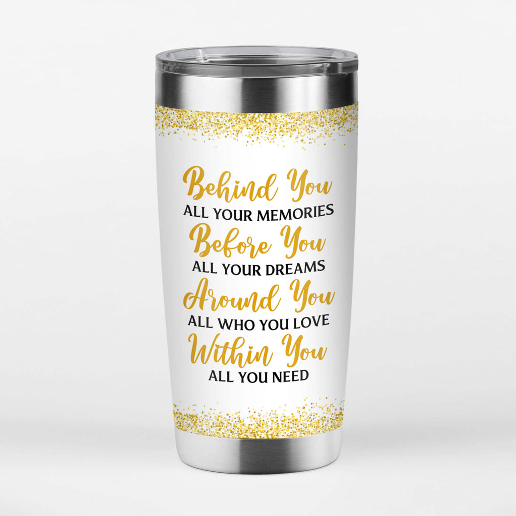 Personalized Before You All Your Dreams Tumbler