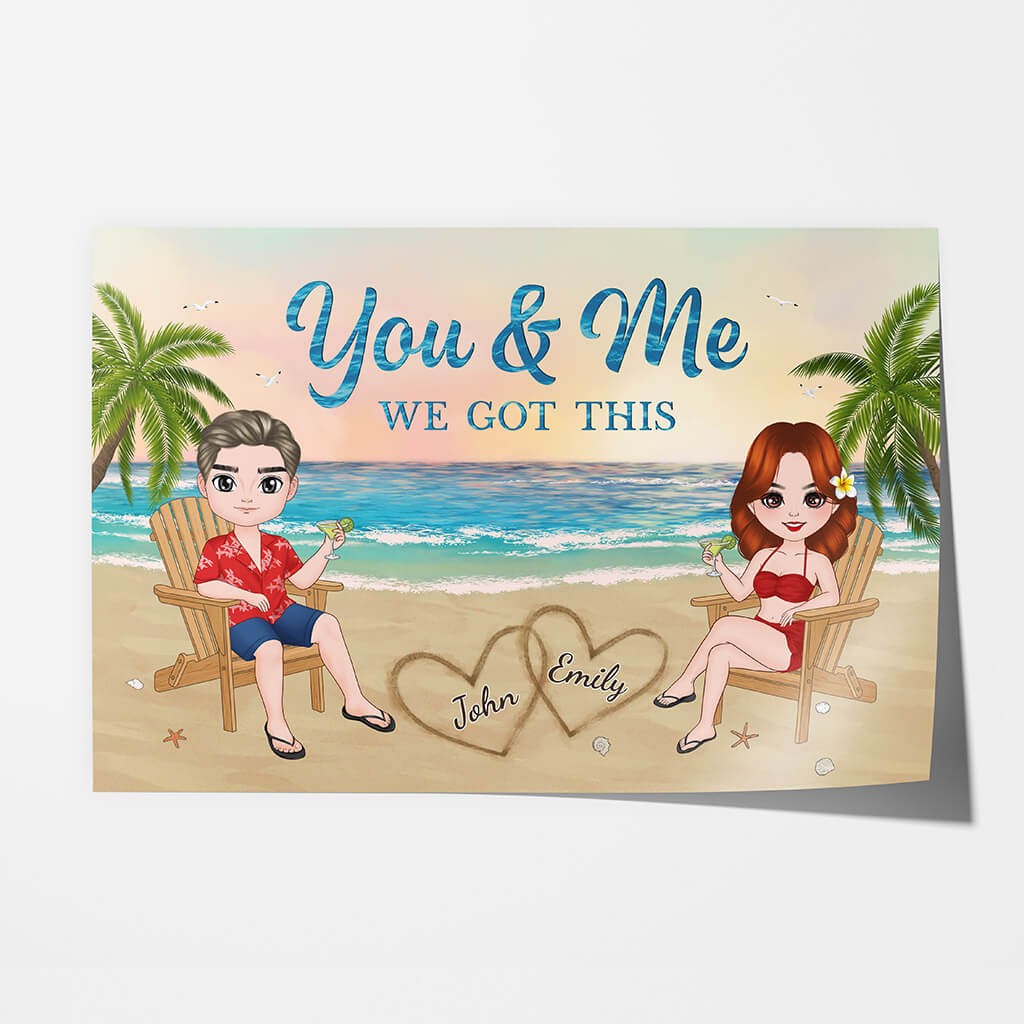 Customizable Couples Gifts - You And Me We Got This Poster