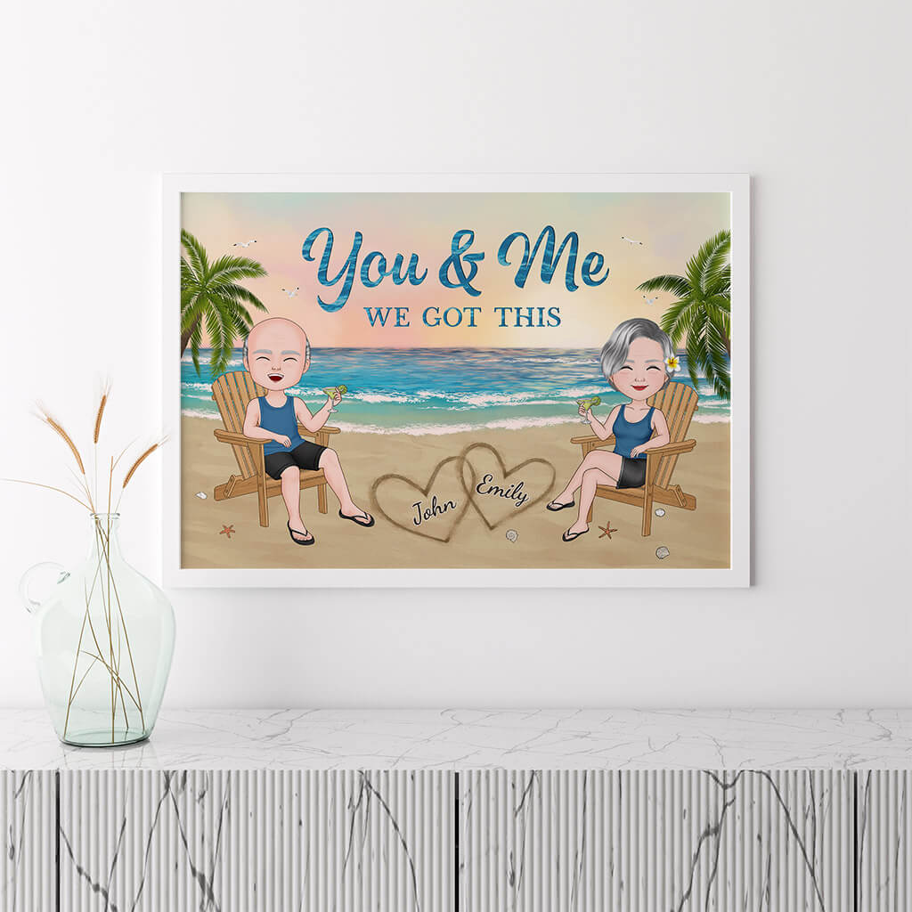 Customizable Couples Gifts - You And Me We Got This Poster