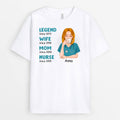 Personalized Legend Wife Mom Nurse T-Shirt