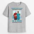 Personalized Behind Every Nurse Is A Mom T-Shirt
