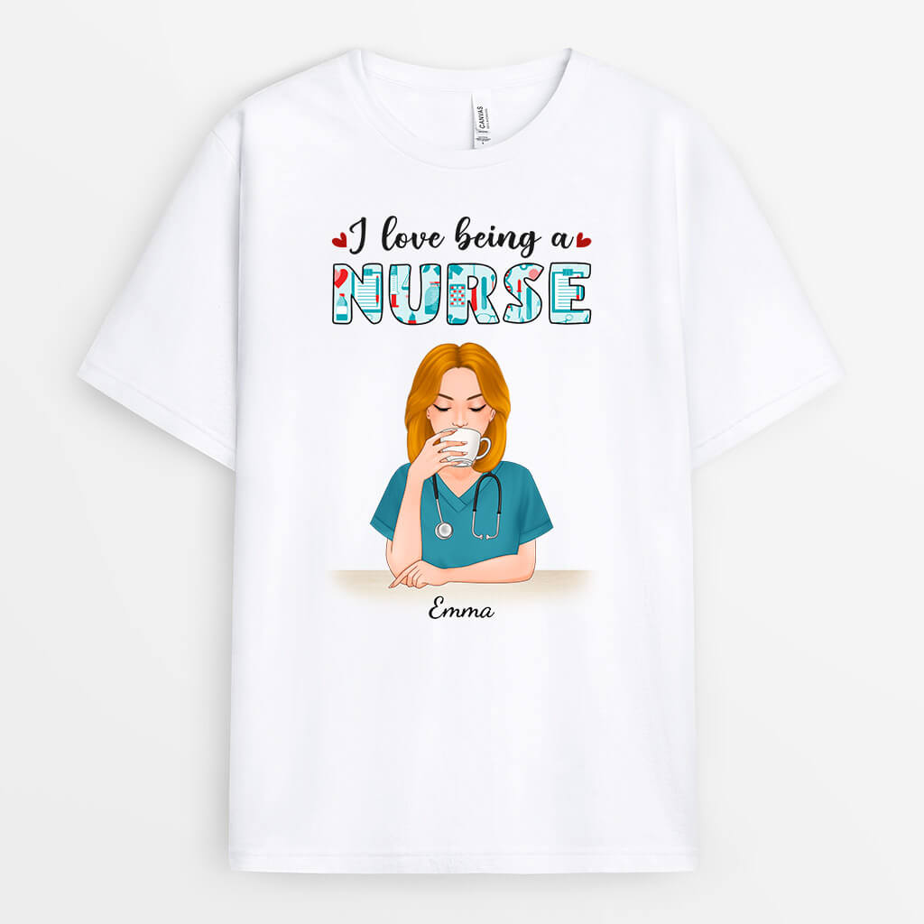 Personalized I Love Being A Nurse T-Shirt