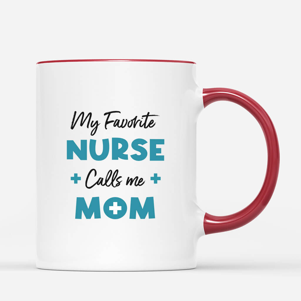 Personalized My Favorite Nurse Calls Me Mom Mug