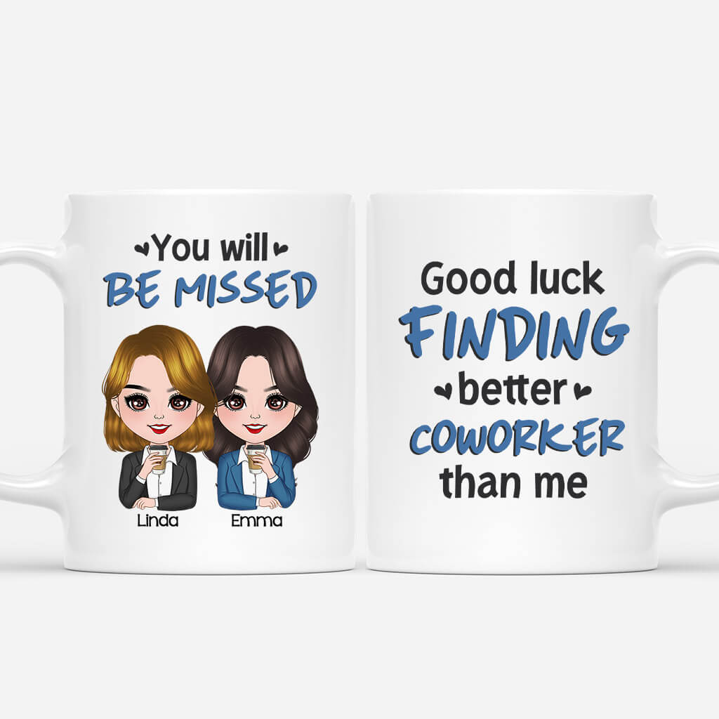 Personalized Good Luck Finding Better Coworker Mug