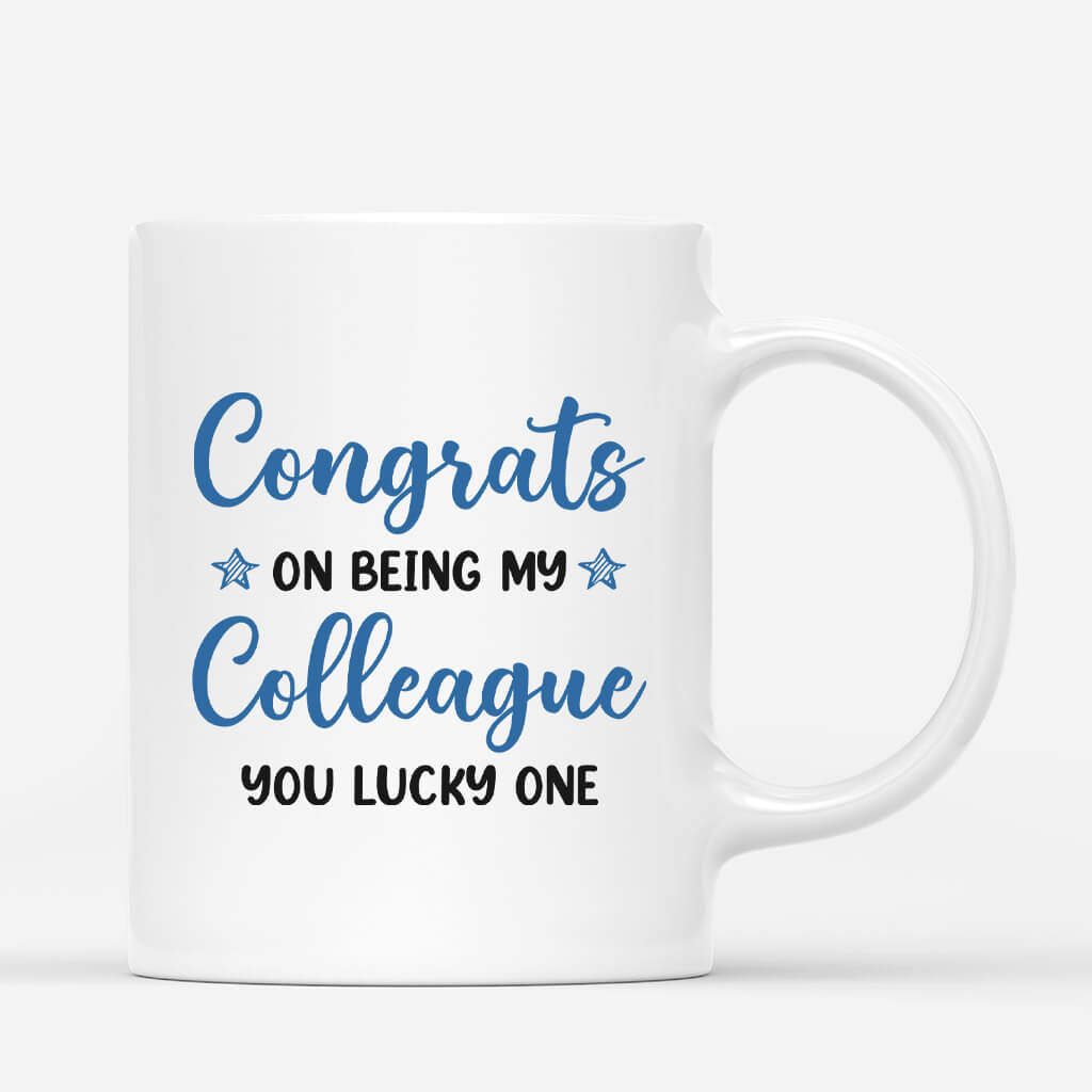 Personalized Congrats On Being My Colleague Mug