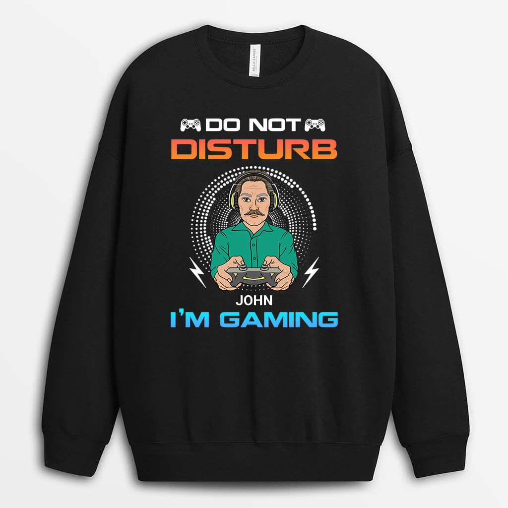 Personalized Do Not Disturb I'm Gaming Sweatshirt