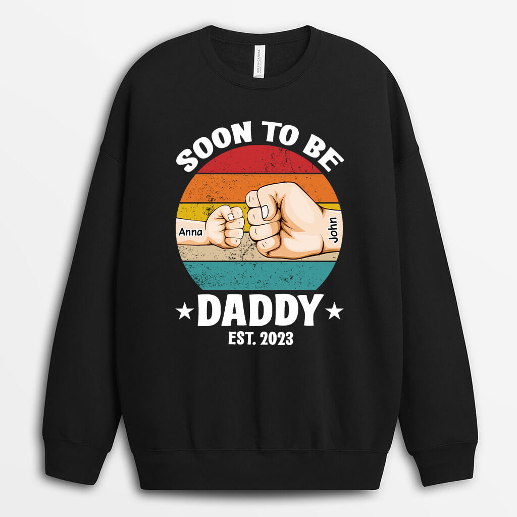 Personalized Soon To Be Daddy Sweatshirt