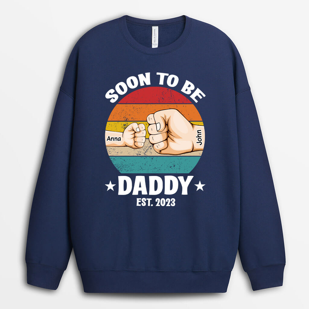 Personalized Soon To Be Daddy Sweatshirt