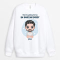 Personalized You're Going To Be An Amazing Daddy Sweatshirt