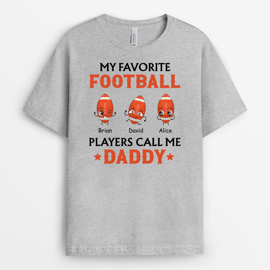 Personalized My Favorite Football Players Call Me Dad T-Shirt