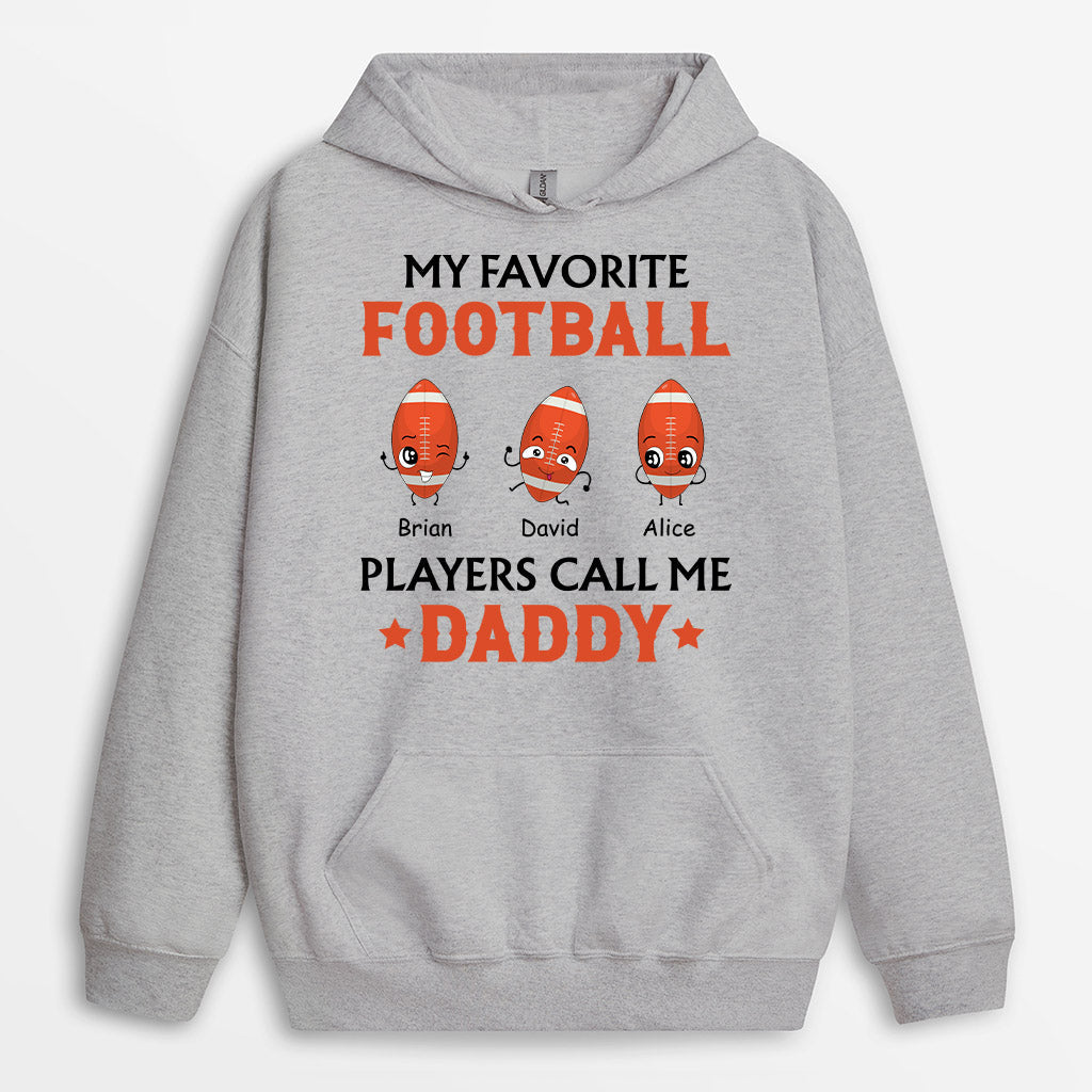 Personalized My Favorite Football Players Call Me Dad Hoodie