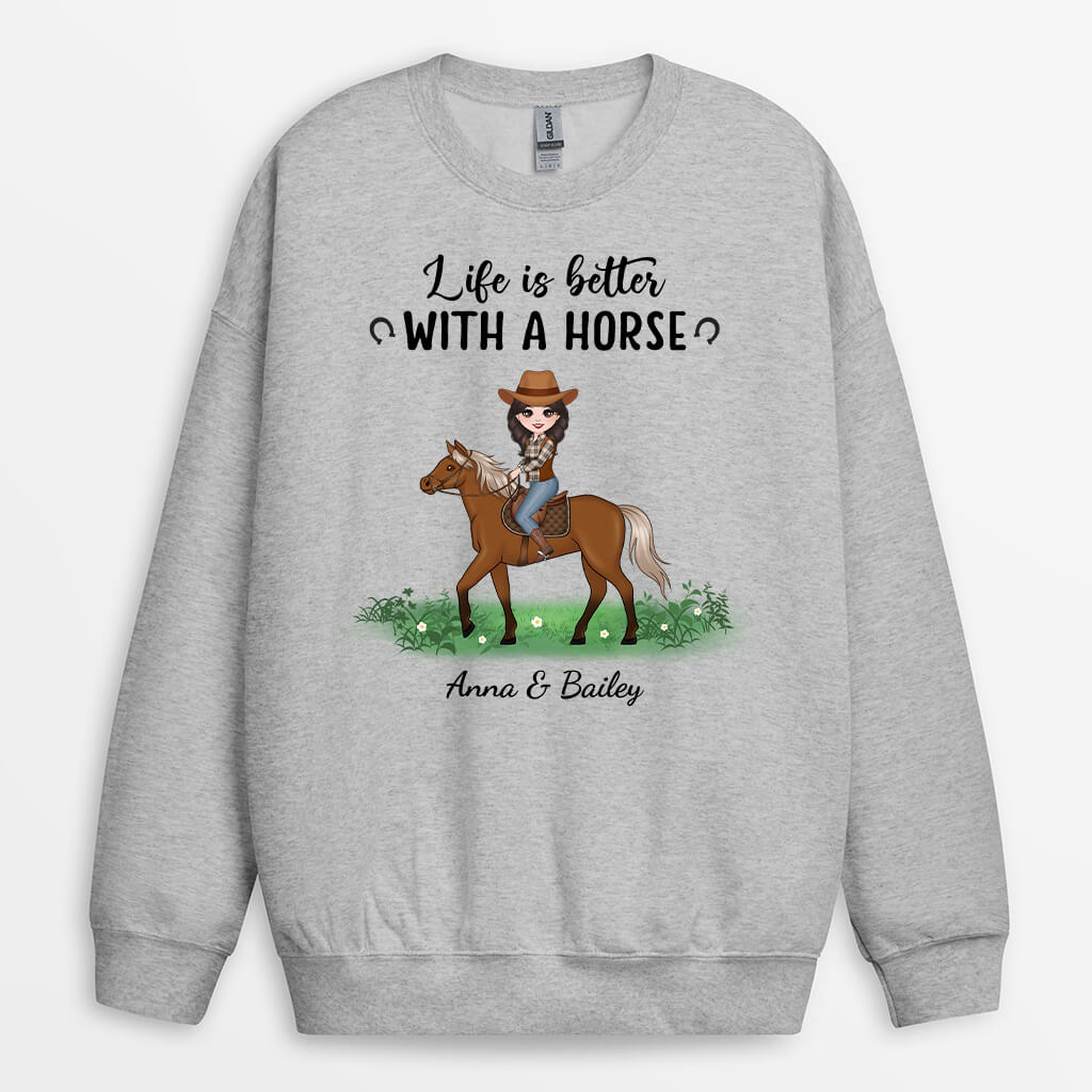 Personalized Life Is Better With A Horse Sweatshirt