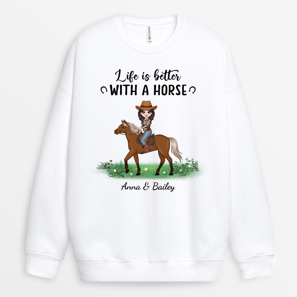 Personalized Life Is Better With A Horse Sweatshirt