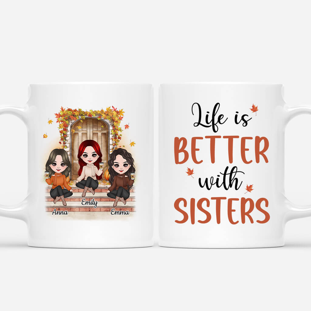 Sister Mug Personalized - Life Is Better With Sisters Mugs