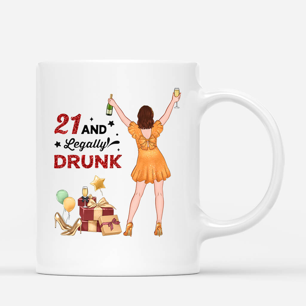 Personalized Turning 21 And Legally Drunk Mug