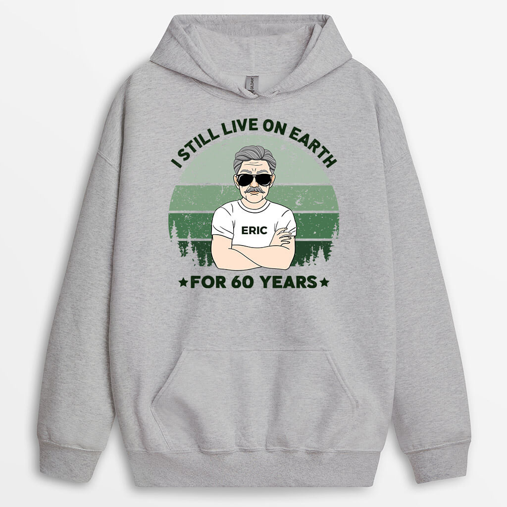 Personalized Still Live On Earth For 70 Years Hoodie