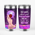 Personalized Don't Worry About 18th Birthday Tumbler