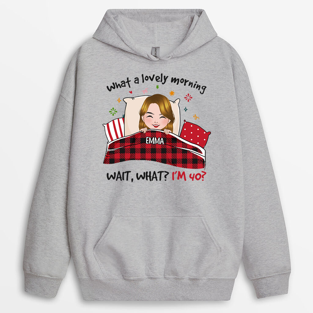 Personalized What A Lovely 40th Birthday Morning Hoodie