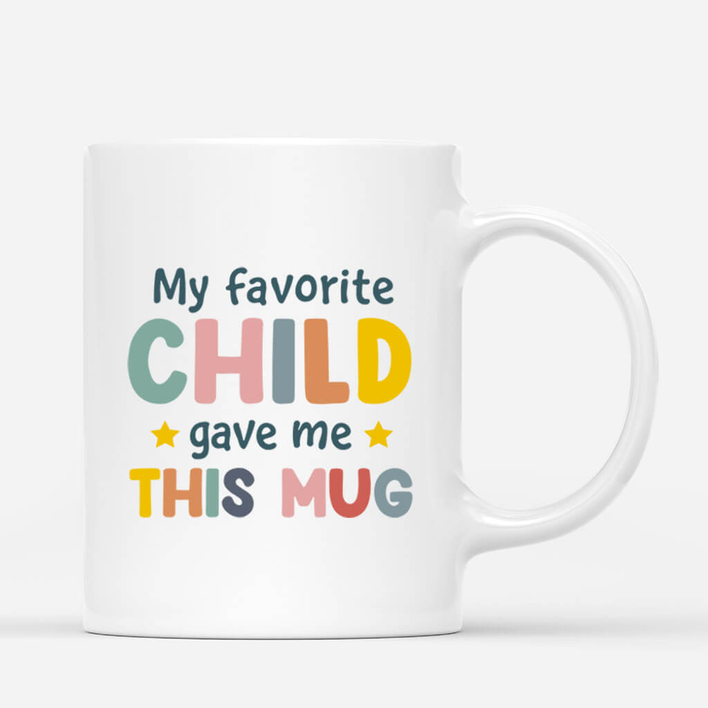 Personalized My Favorite Child Gave Me This On 60th Birthday Mug